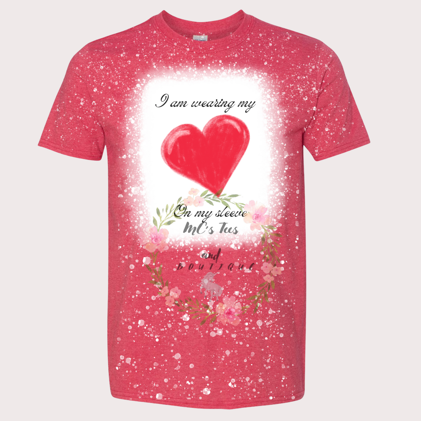 Custom Wearing my Heart on my Sleeve Bleached Sublimation Tee