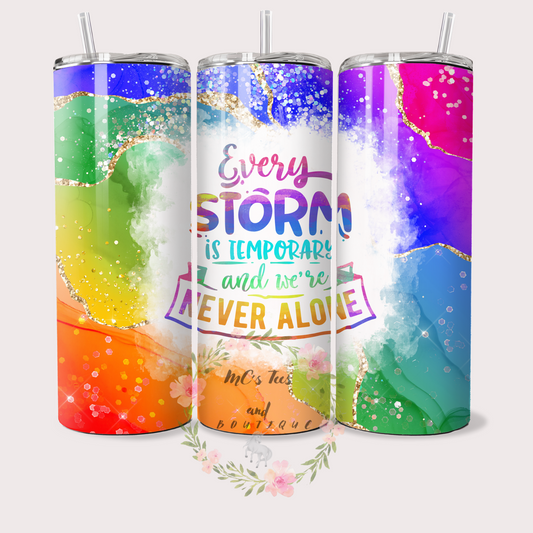 Every Storm is Temporary Sublimation Tumbler